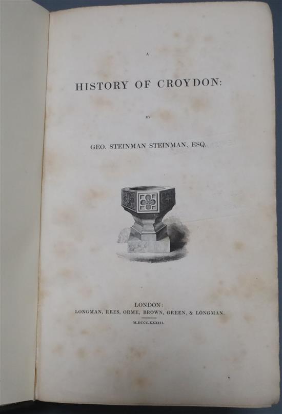 CROYDON: Steinman, George - A History of Croydon, 8vo, green cloth, title page vignette and 8 illustrations within the text,